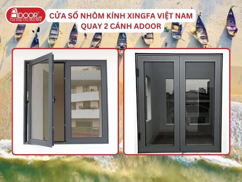 Cửa Sổ Mở Quay 2 Cánh Nhôm Kính Xingfa Tại Tam Kỳ Hệ Việt Nam Adoor Cửa Sổ Mở Quay 2 Cánh Nhôm Kính Xingfa Tại Tam Kỳ Hệ Việt Nam Adoor