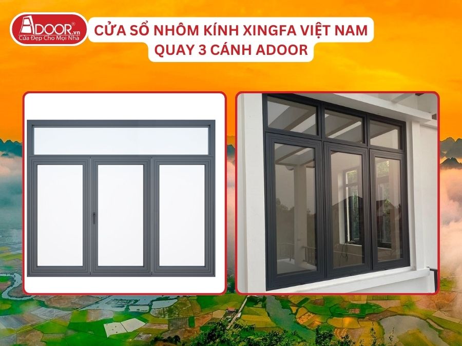 Cửa Sổ Mở Quay 3 Cánh Nhôm Kính Xingfa Tại Thái Nguyên Hệ Việt Nam Adoor