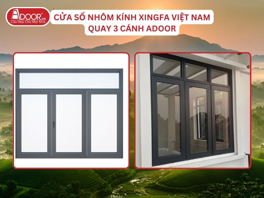 Cửa Sổ Mở Quay 3 Cánh Nhôm Kính Xingfa Tại Việt Trì Hệ Việt Nam Adoor
