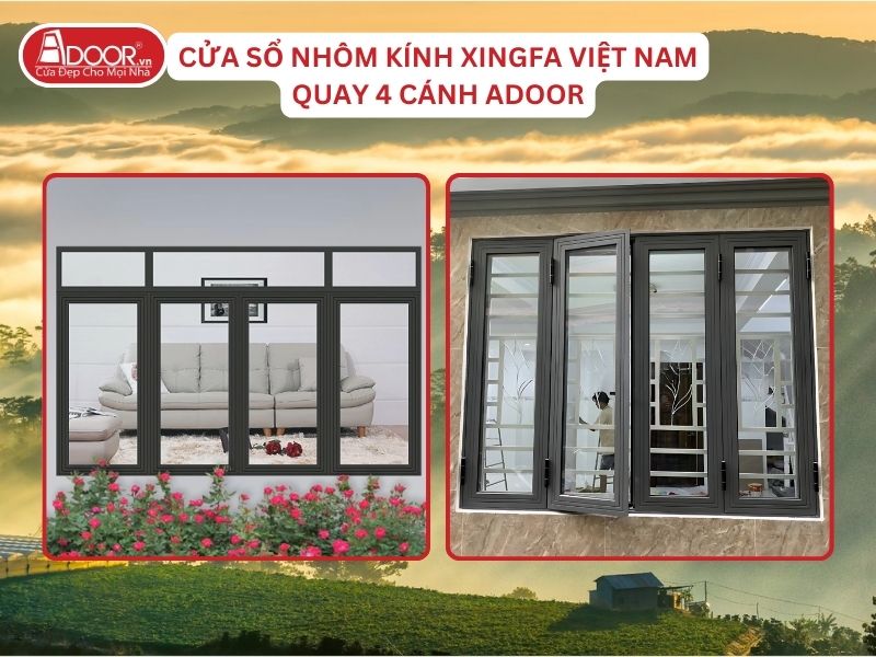 Cửa Sổ Mở Quay 4 Cánh Nhôm Kính Xingfa Tại Bảo Lộc Hệ Việt Nam Adoor