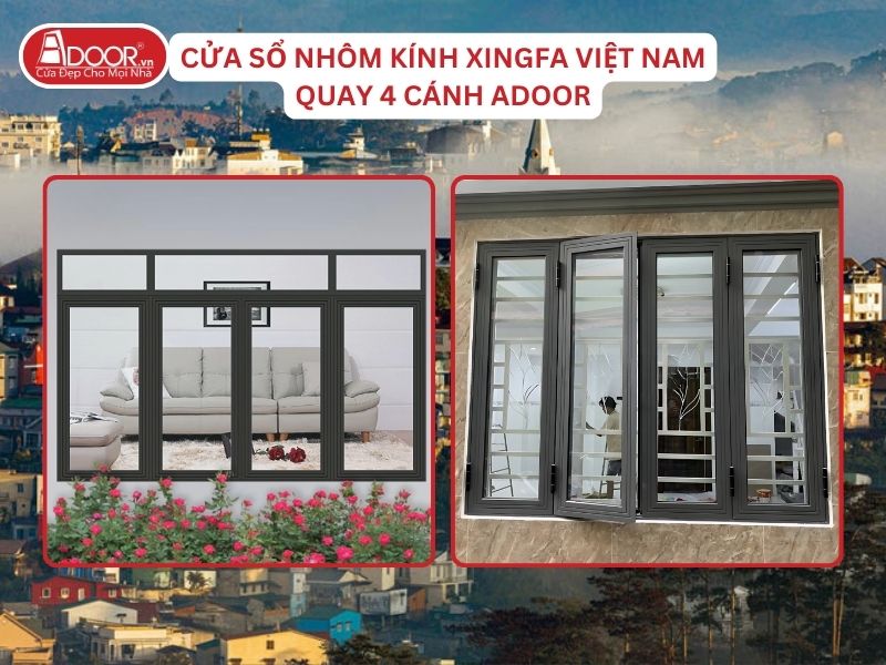 Cửa Sổ Mở Quay 4 Cánh Nhôm Kính Xingfa Tại Đà Lạt Hệ Việt Nam Adoor Cửa Sổ Mở Quay 4 Cánh Nhôm Kính Xingfa Tại Đà Lạt Hệ Việt Nam Adoor
