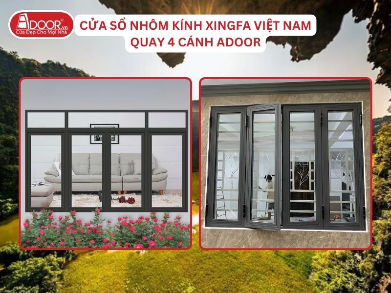 Cửa Sổ Mở Quay 4 Cánh Nhôm Kính Xingfa Tại Hoa Lư Hệ Việt Nam Adoor