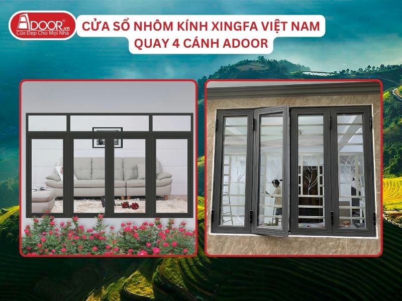 Cửa Sổ Mở Quay 4 Cánh Nhôm Kính Xingfa Tại Lào Cai Hệ Việt Nam Adoor