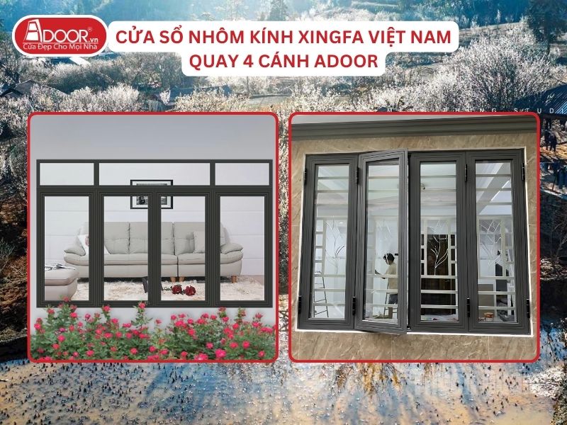 Cửa Sổ Mở Quay 4 Cánh Nhôm Kính Xingfa Tại Tuyên Quang Hệ Việt Nam Adoor Cửa Sổ Mở Quay 4 Cánh Nhôm Kính Xingfa Tại Tuyên Quang Hệ Việt Nam Adoor