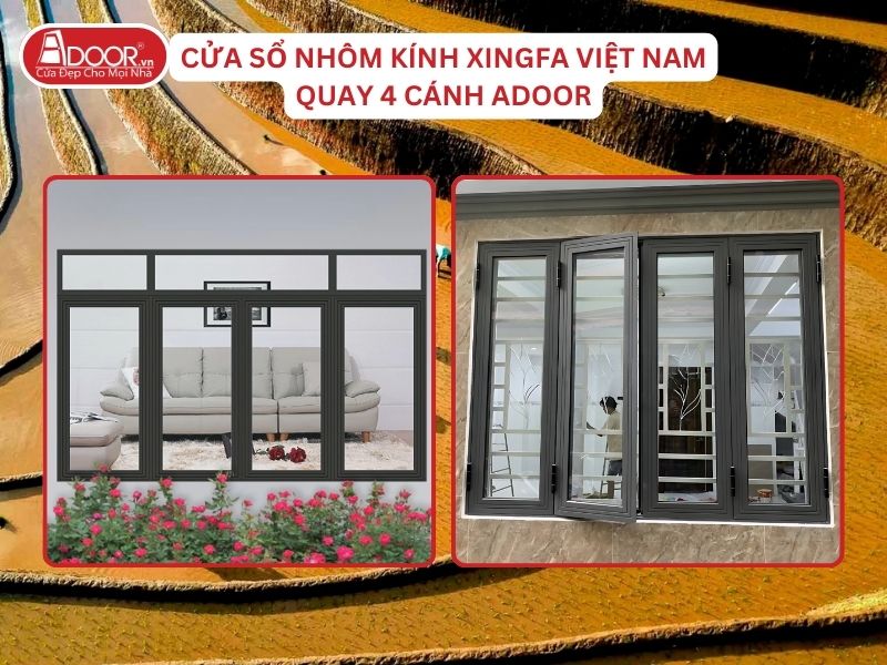 Cửa Sổ Mở Quay 4 Cánh Nhôm Kính Xingfa Tại Yên Bái Hệ Việt Nam Adoor