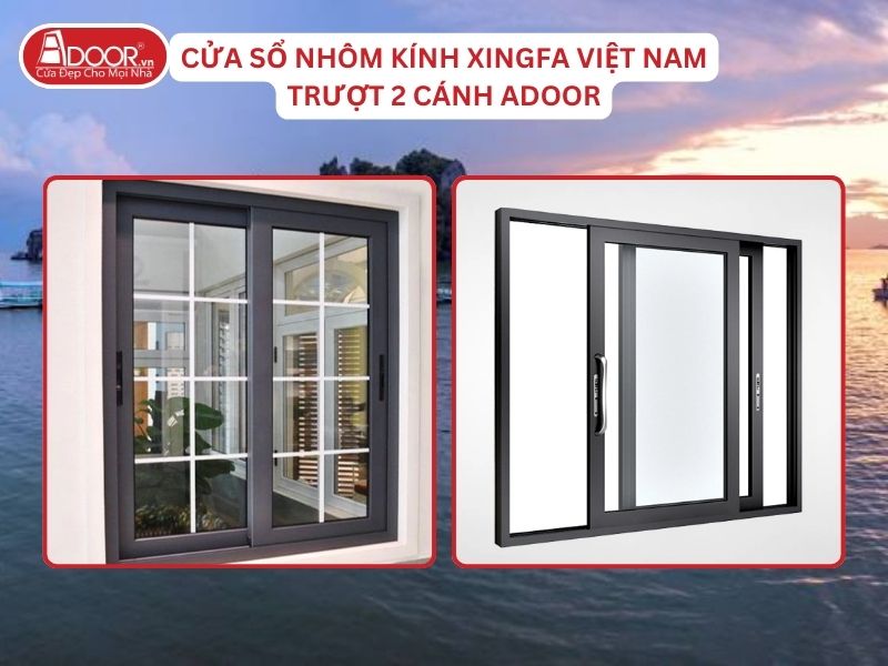 Cửa Sổ Mở Trượt 2 Cánh Nhôm Kính Xingfa Tại Hà Tiên Hệ Việt Nam Adoor Cửa Sổ Mở Trượt 2 Cánh Nhôm Kính Xingfa Tại Hà Tiên Hệ Việt Nam Adoor