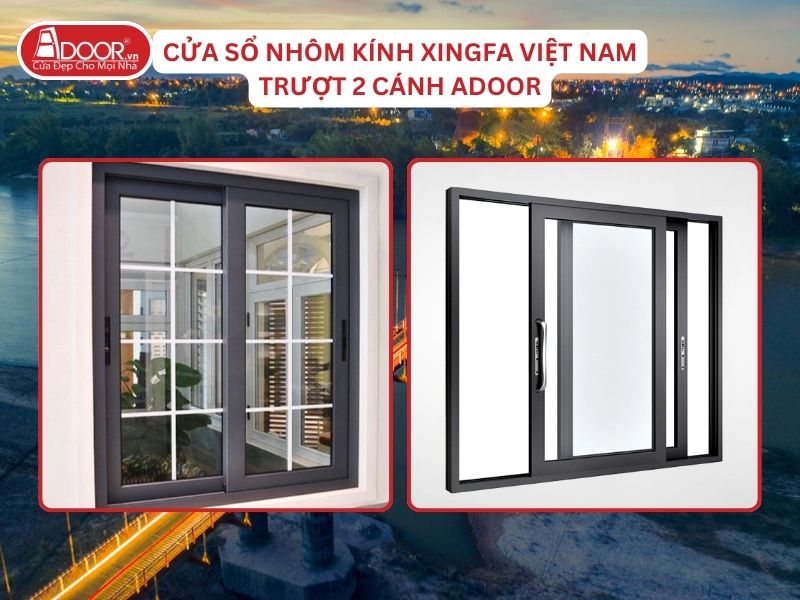 Cửa Sổ Mở Trượt 2 Cánh Nhôm Kính Xingfa Tại Kon Tum Hệ Việt Nam Adoor Cửa Sổ Mở Trượt 2 Cánh Nhôm Kính Xingfa Tại Kon Tum Hệ Việt Nam Adoor