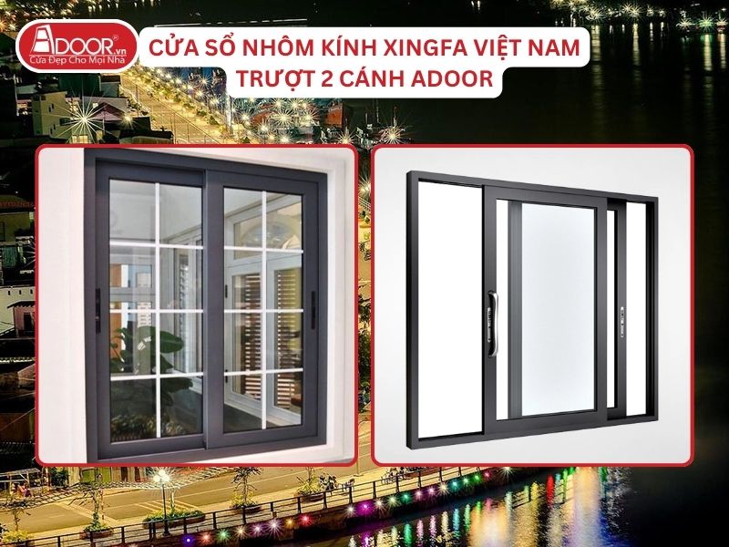 Cửa Sổ Mở Trượt 2 Cánh Nhôm Kính Xingfa Tại Mỹ Tho Hệ Việt Nam Adoor