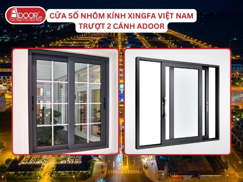 Cửa Sổ Mở Trượt 2 Cánh Nhôm Kính Xingfa Tại Rạch Giá Hệ Việt Nam Adoor Cửa Sổ Mở Trượt 2 Cánh Nhôm Kính Xingfa Tại Rạch Giá Hệ Việt Nam Adoor