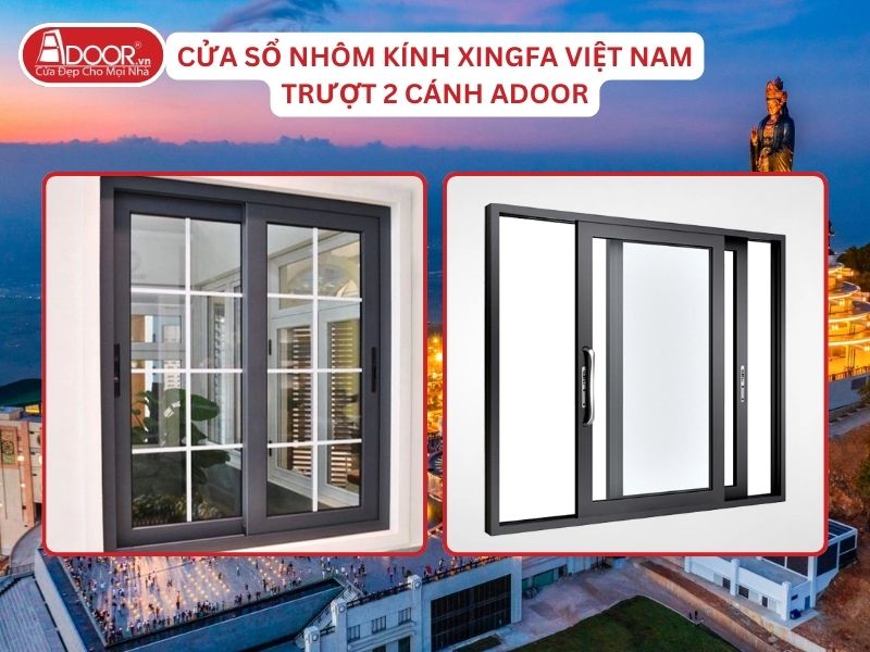 Cửa Sổ Mở Trượt 2 Cánh Nhôm Kính Xingfa Tại Tây Ninh Hệ Việt Nam Adoor