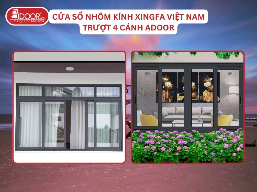 Cửa Sổ Mở Trượt 4 Cánh Nhôm Kính Xingfa Tại Cẩm Phả Hệ Việt Nam Adoor