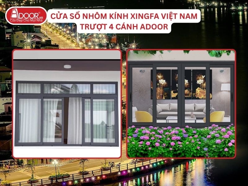 Cửa Sổ Mở Trượt 4 Cánh Nhôm Kính Xingfa Tại Mỹ Tho Hệ Việt Nam Adoor
