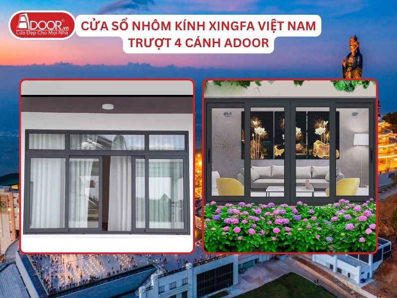 Cửa Sổ Mở Trượt 4 Cánh Nhôm Kính Xingfa Tại Tây Ninh Hệ Việt Nam Adoor