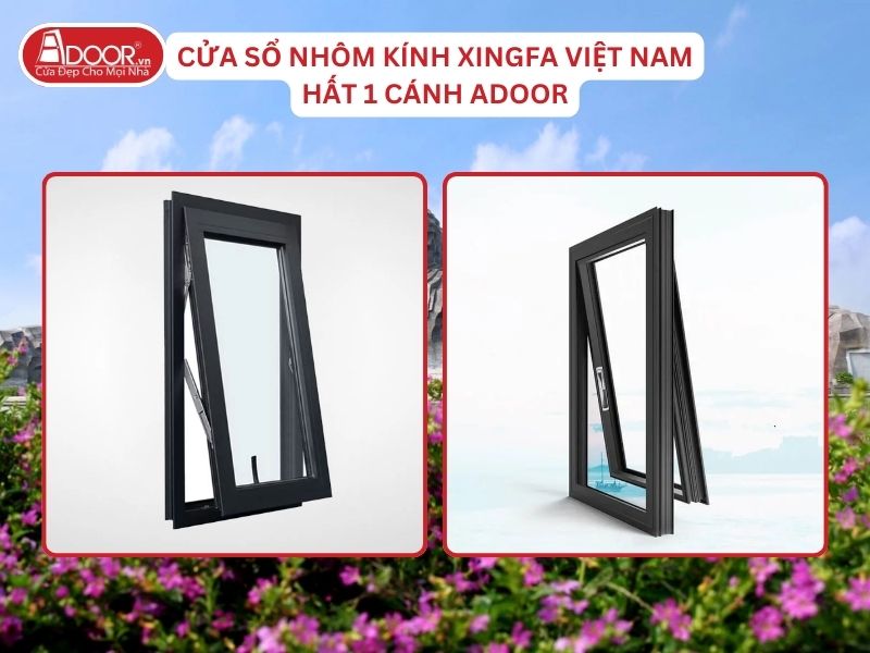 Cửa Sổ Mở Hất 1 Cánh Adoor Nhôm Kính Xingfa Tại Quảng Nam Nhôm Việt Nam