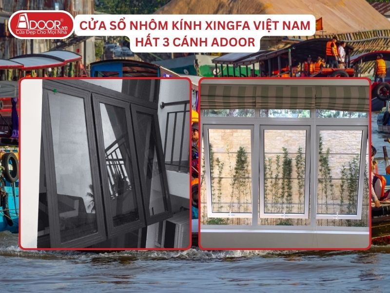 Cửa Sổ Mở Hất 3 Cánh Adoor Nhôm Kính Xingfa Tại Long Xuyên Nhôm Việt Nam Cửa Sổ Mở Hất 3 Cánh Adoor Nhôm Kính Xingfa Tại Long Xuyên Nhôm Việt Nam
