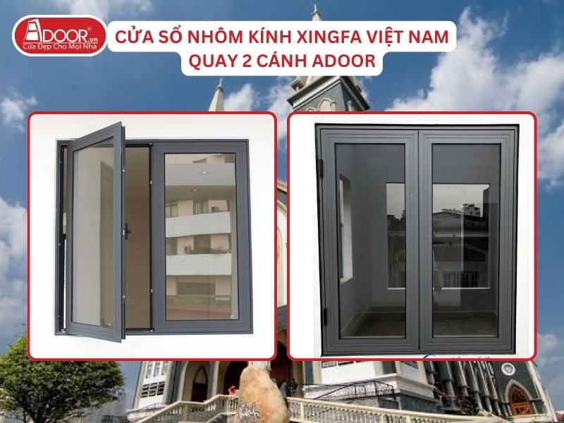 Cửa Sổ Mở Quay 2 Cánh Adoor Nhôm Kính Xingfa Tại Thủ Dầu Một Nhôm Việt Nam Cửa Sổ Mở Quay 2 Cánh Adoor Nhôm Kính Xingfa Tại Thủ Dầu Một Nhôm Việt Nam