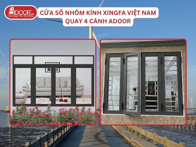 Cửa Sổ Mở Quay 4 Cánh Adoor Nhôm Kính Xingfa Tại Bạc Liêu Nhôm Việt Nam Cửa Sổ Mở Quay 4 Cánh Adoor Nhôm Kính Xingfa Tại Bạc Liêu Nhôm Việt Nam