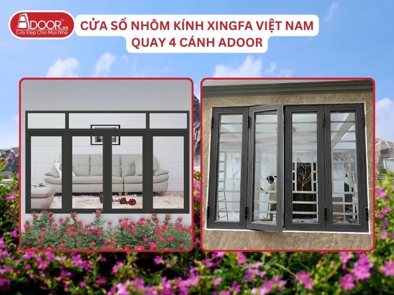 Cửa Sổ Mở Quay 4 Cánh Adoor Nhôm Kính Xingfa Tại Quảng Nam Nhôm Việt Nam