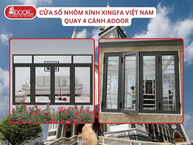 Cửa Sổ Mở Quay 4 Cánh Adoor Nhôm Kính Xingfa Tại Thủ Dầu Một Nhôm Việt Nam Cửa Sổ Mở Quay 4 Cánh Adoor Nhôm Kính Xingfa Tại Thủ Dầu Một Nhôm Việt Nam