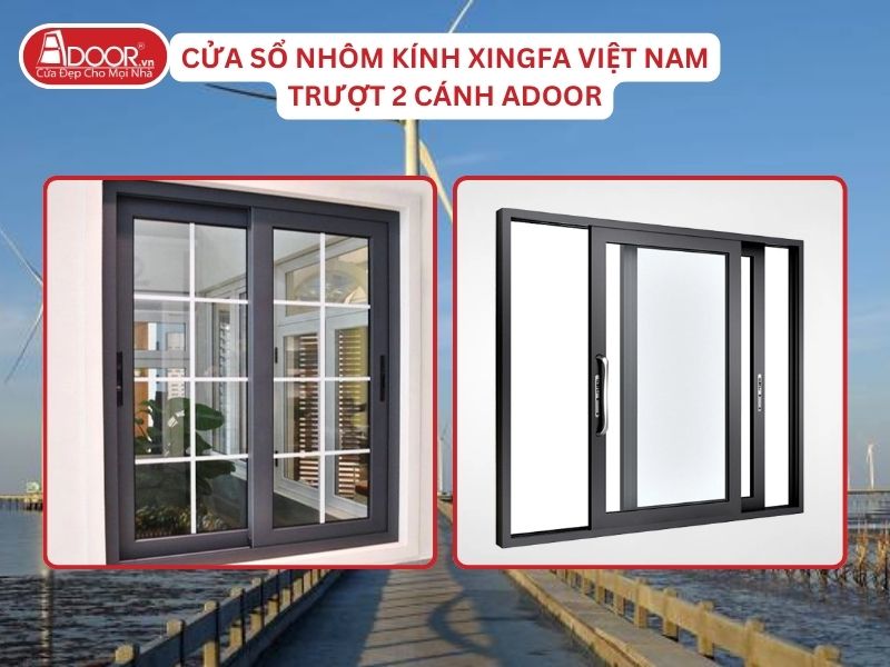 Cửa Sổ Mở Trượt 2 Cánh Adoor Nhôm Kính Xingfa Tại Bạc Liêu Nhôm Việt Nam Cửa Sổ Mở Trượt 2 Cánh Adoor Nhôm Kính Xingfa Tại Bạc Liêu Nhôm Việt Nam