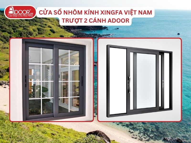 Cửa Sổ Mở Trượt 2 Cánh Adoor Nhôm Kính Xingfa Tại Bình Thuận Nhôm Việt Nam Cửa Sổ Mở Trượt 2 Cánh Adoor Nhôm Kính Xingfa Tại Bình Thuận Nhôm Việt Nam
