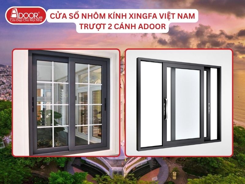 Cửa Sổ Mở Trượt 2 Cánh Adoor Nhôm Kính Xingfa Tại Vũng Tàu Nhôm Việt Nam Cửa Sổ Mở Trượt 2 Cánh Adoor Nhôm Kính Xingfa Tại Vũng Tàu Nhôm Việt Nam