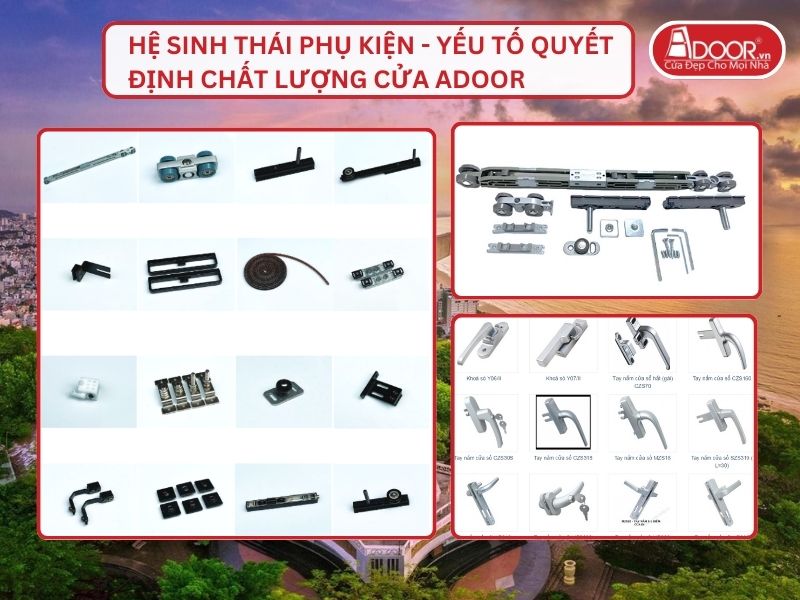 Hệ Sinh Thái Phụ Kiện - Yếu Tố Quyết Định Chất Lượng Cửa Adoor Tại Vũng Tàu Hệ Sinh Thái Phụ Kiện - Yếu Tố Quyết Định Chất Lượng Cửa Adoor Tại Vũng Tàu