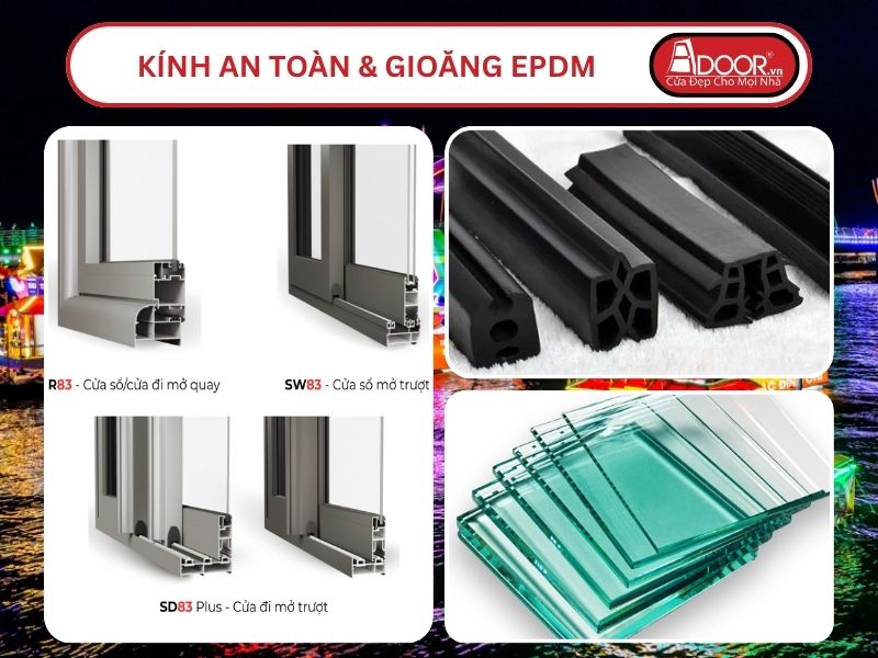 Kính An Toàn Và Gioăng EPDM Kín Khít Đi Kèm Cửa Nhôm Kính MaxPro Adoor Tại Cần Thơ