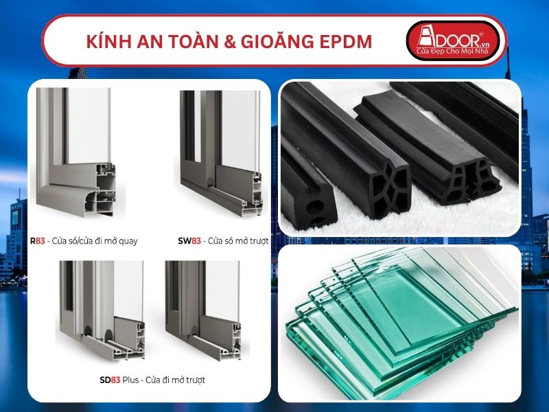 Kính An Toàn Và Gioăng EPDM Kín Khít Đi Kèm Cửa Nhôm Kính MaxPro Adoor Tại Hồ Chí Minh