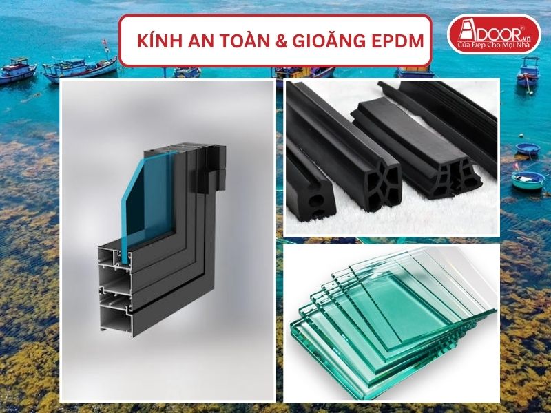 Kính An Toàn Và Gioăng EPDM Kín Khít Đi Kèm Cửa Nhôm Kính Xingfa Tại Quy Nhơn Nhôm Việt Nam