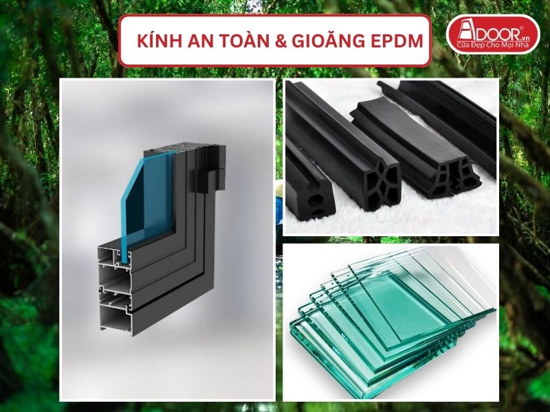 Kính An Toàn Và Gioăng EPDM Kín Khít Đi Kèm Cửa Nhôm Kính Xingfa Tại Long An Nhôm Việt Nam