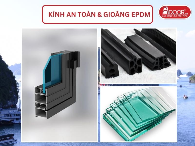 Kính An Toàn Và Gioăng EPDM Kín Khít Đi Kèm Cửa Nhôm Kính Xingfa Tại Quảng Ninh Việt Nam