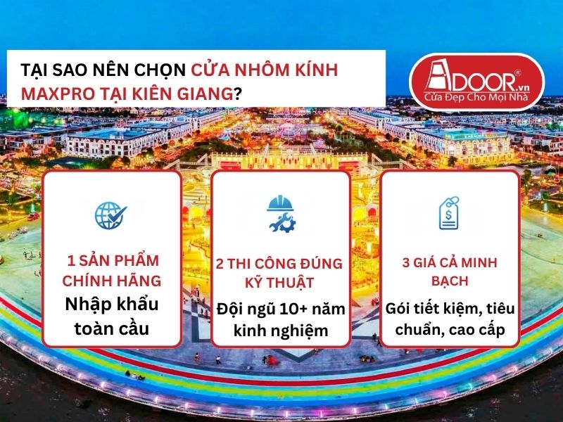 Lợi thế vượt trội của Adoor mang lại cho khách hàng Kiên Giang
