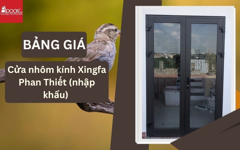 cửa nhôm kính Xingfa Phan Thiết (nhập khẩu)