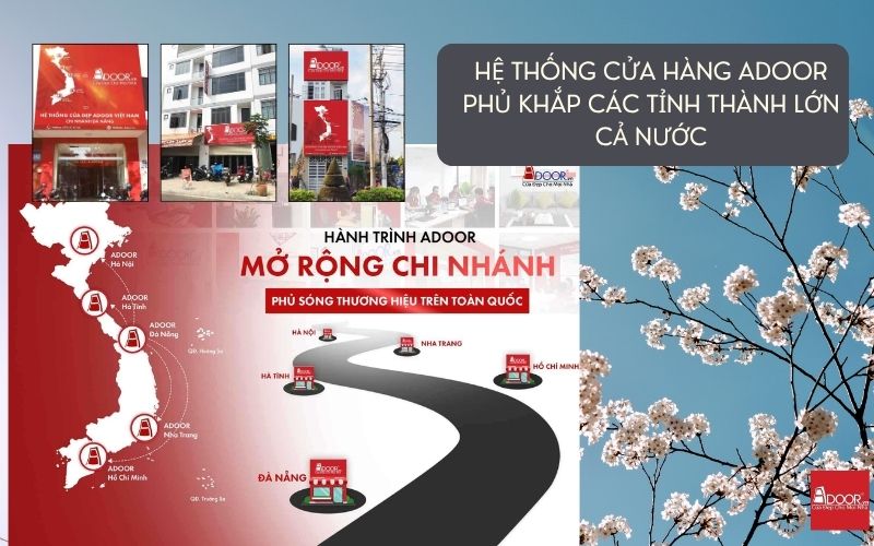 Tự hào có hệ thống trải dài khắp các tỉnh thành lớn, Adoor luôn sẵn sàng mang cửa nhôm kính Xingfa Quảng Nam (nhập khẩu) đến mọi công trình.