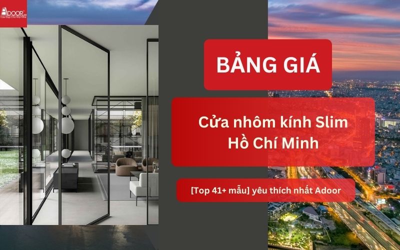 cửa nhôm kính Slim HCM (Sài Gòn)