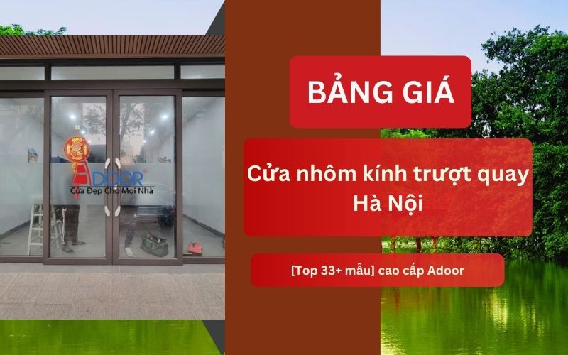 cửa nhôm kính trượt quay Hà Nội