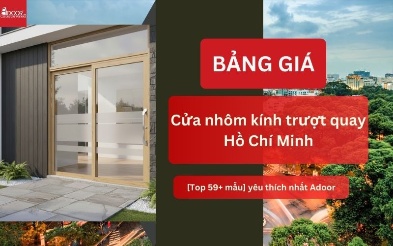 cửa nhôm kính trượt quay HCM Hồ Chí Minh Sài Gòn