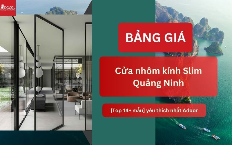 cửa nhôm kính Slim Quảng Ninh