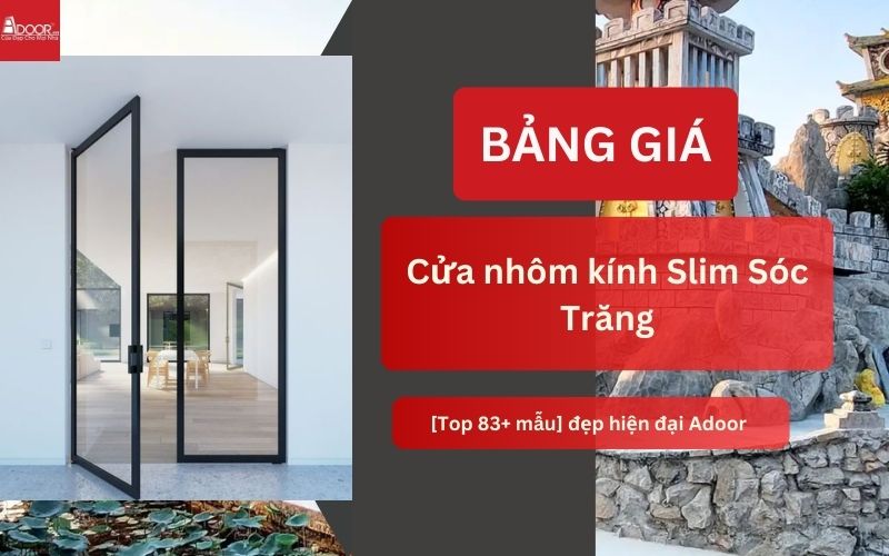 cửa nhôm kính Slim Sóc Trăng