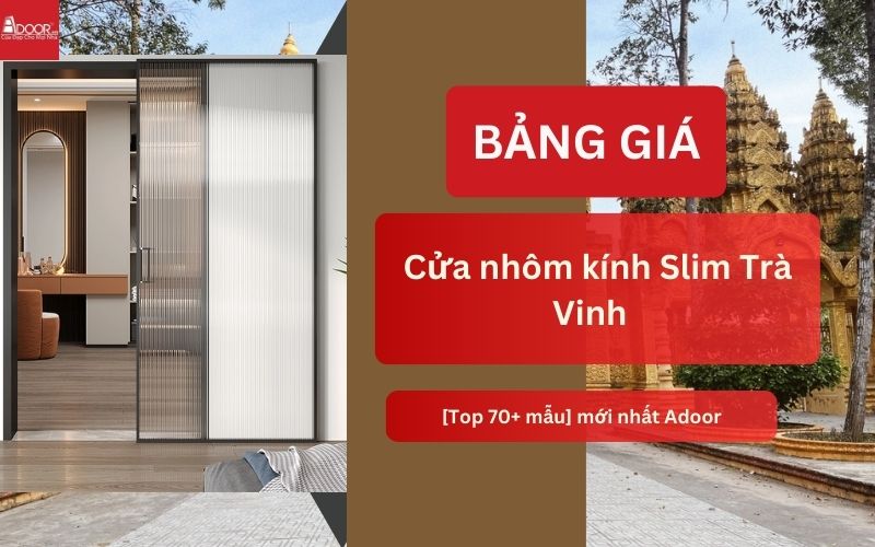 cửa nhôm kính Slim Trà Vinh
