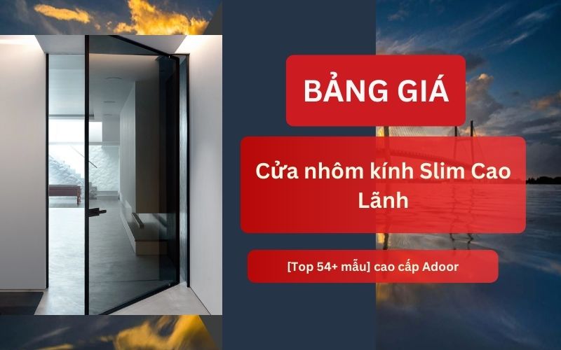 cửa nhôm kính Slim Cao Lãnh
