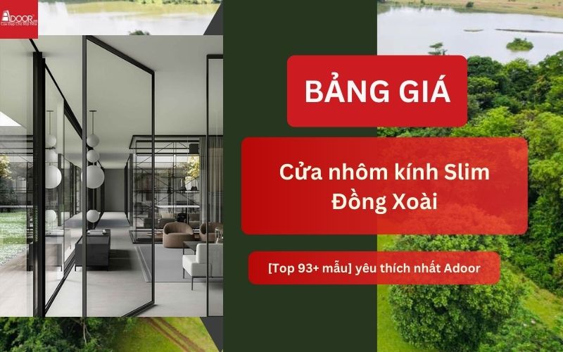 cửa nhôm kính Slim Đồng Xoài