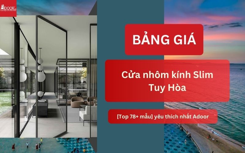 cửa nhôm kính Slim Tuy Hòa