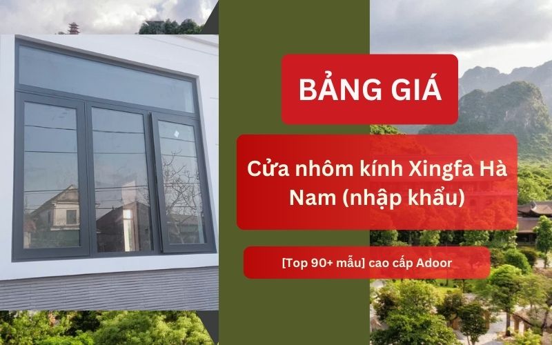 cửa nhôm kính Xingfa Hà Nam (nhập khẩu)