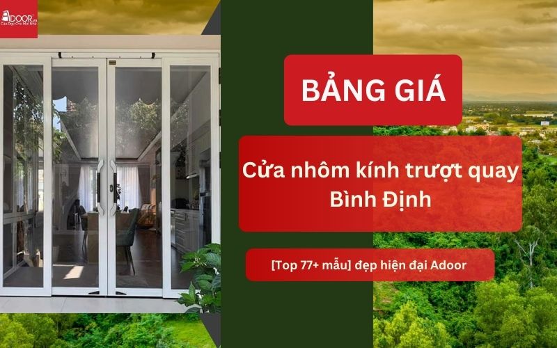 cửa nhôm kính trượt quay Bình Định