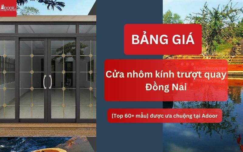 cửa nhôm kính trượt quay Đồng Nai