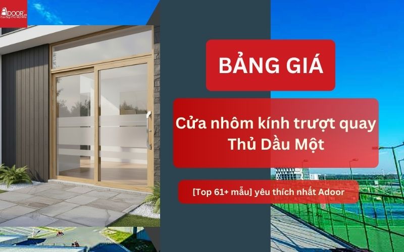 cửa nhôm kính trượt quay Thủ Dầu Một