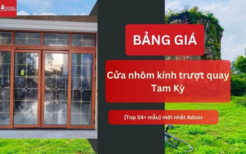 cửa nhôm kính trượt quay Tam Kỳ