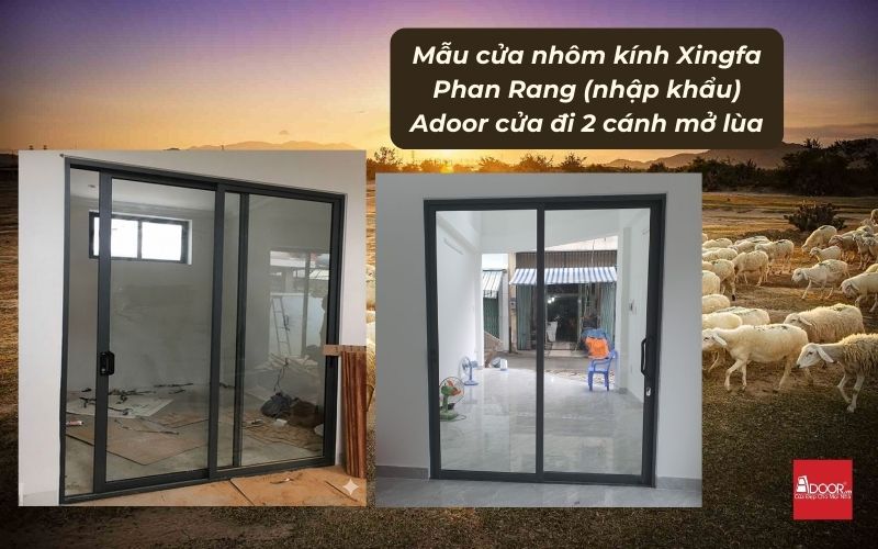 Mẫu cửa nhôm kính Xingfa Phan Rang (nhập khẩu) Adoor cửa đi 2 cánh mở lùa